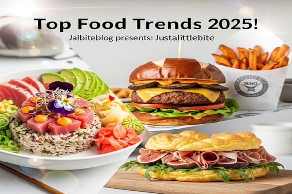 Jalbiteblog & Justalittlebite: 2025 Food Blogging Trends