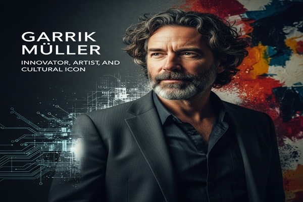 Garrik Muller: Innovator, Artist, and Cultural Icon